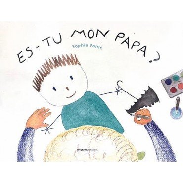 ARE YOU MY MUMMY? ES-TU MON PAPA?