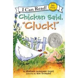 Chicken Said, “Cluck!”