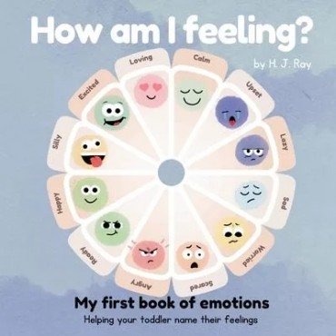 First Emotions: How am I Feeling?