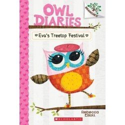 Eva’s Treetop Festival: A Branches Book (Owl Diaries #1) Eva’s Treetop Festival: A Branches Book (Owl Diaries #1)
