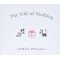 The Gift of Nothing HB