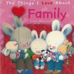The Things I Love About Family